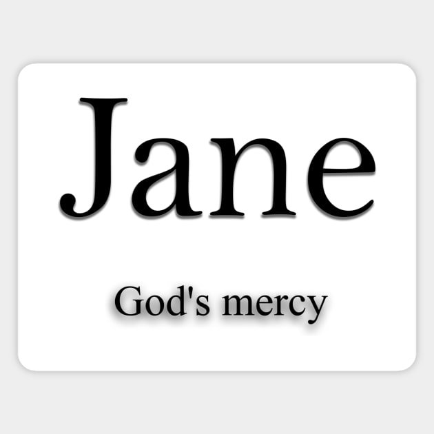 Jane Name meaning Magnet by Demonic cute cat